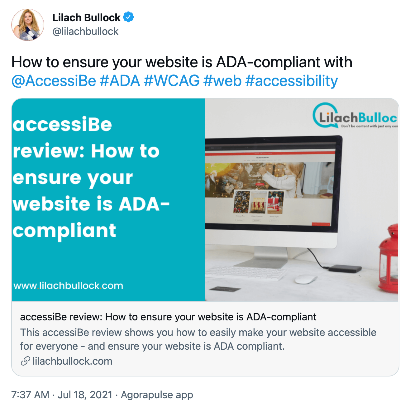 How to ensure your website is ADA-compliant with @AccessiBe #ADA #WCAG #web #accessibility. Screenshot of a tweet by Lilach Bullock, posted to Twitter on July 18th, 2021 via the Agorapulse app.