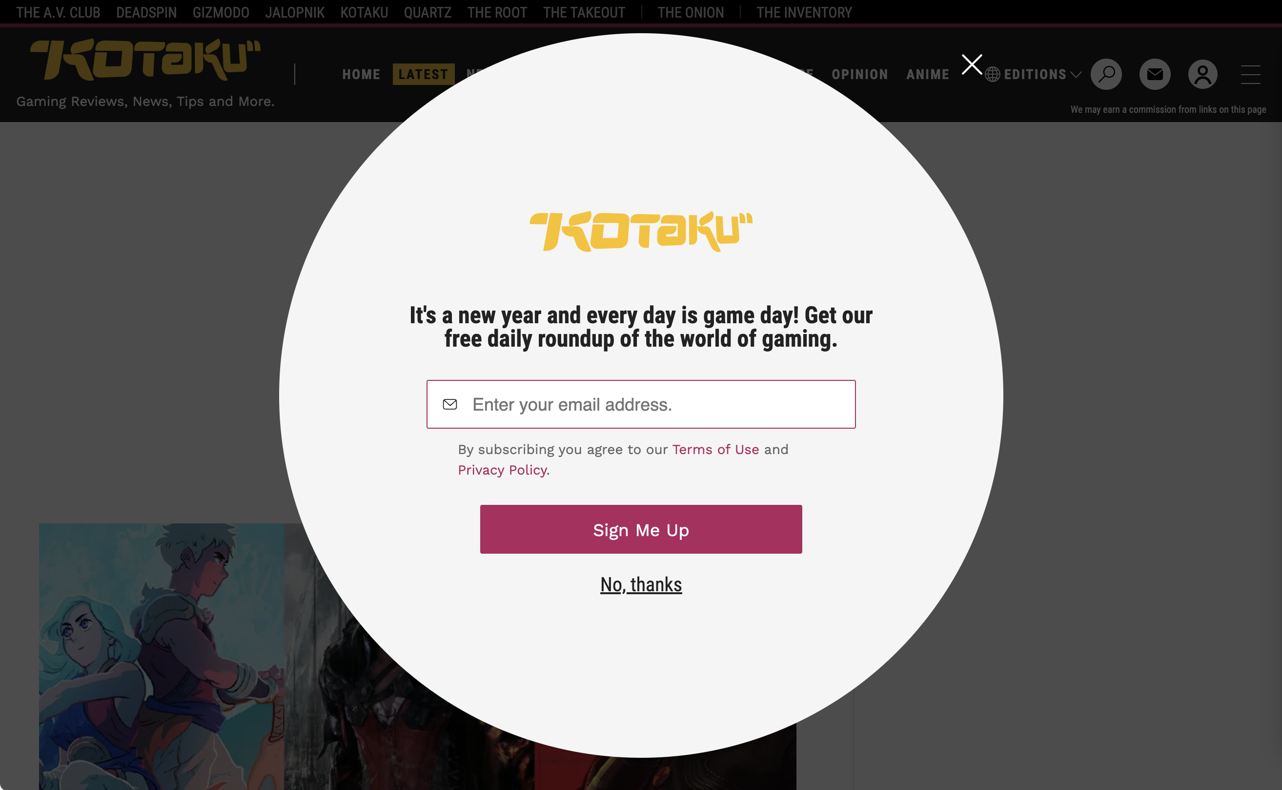 The Kotaku homepage. A large circular modal takes over the entire homepage, obscuring it. There is a newsletter signup prompt contained in the modal, and a faint close button located outside the modal's boundary.