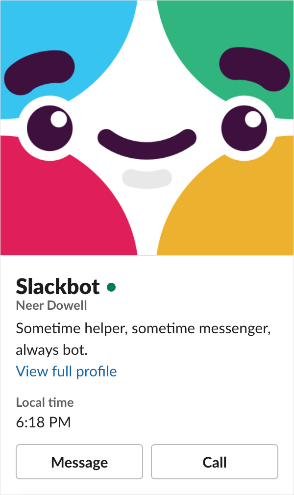 A Slack quick profile of someone pretending to be Slackbot, only now their Display Name of “Neer Dowell” is listed below their Full Name.